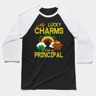 St Patrick Gold Shamrocks My Lucky Charms Call Me Principal Baseball T-Shirt